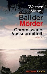 Ball der Mörder - Werner Stanzl - ebook