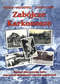 Zabójcze Karkonosze - Szymon Wrzesiński, Justyna Kość - książka