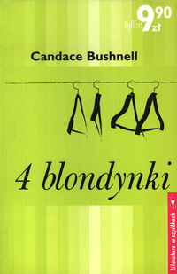Cztery blondynki - Candace Bushnell - ebook