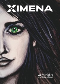 XIMENA - Adrián EL ALEMÁN LOQUITO - ebook