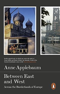 Between East and West - Anne Applebaum - książka