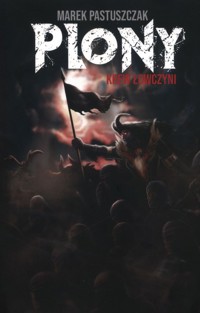 Plony Krew Łowczyni Tom 3 - Pastuszczak Marek - książka