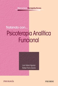 Tratando con... Psicoterapia Analítica Funcional - Luis Valero Aguayo - ebook