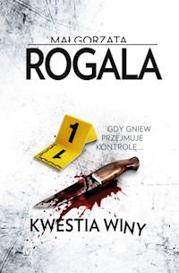 Kwestia winy - Małgorzata Rogala - książka