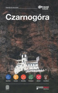Czarnogóra. #Travel&Style. Wydanie 1 - zbiorowa praca - książka