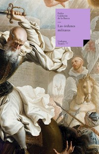 Las órdenes militares - Pedro Calderon de la Barca - ebook