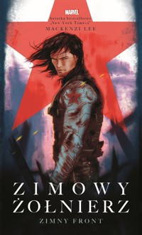 Zimowy żołnierz. Zimny front. Marvel - Mackenzi Lee - ebook