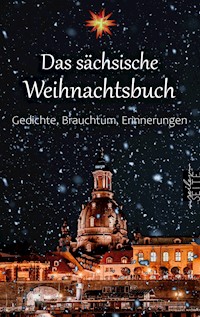 Das sächsische Weihnachtsbuch - Anton Günther - ebook