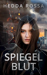 Spiegelblut - Hedda Rossa - ebook