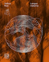 Lengua materna - Yelitza Ruiz - ebook