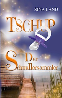 Tschup - Sina Land - ebook