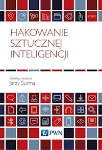 Hakowanie sztucznej inteligencji -  - książka