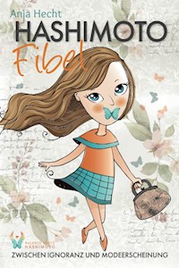 Hashimoto Fibel - Anja Hecht - ebook