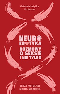 Neuroerotyka - Jerzy Vetulani - książka