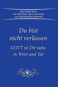 Du bist nicht verlassen - Gabriele - ebook