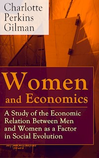 Women and Economics - Charlotte Perkins Gilman - ebook