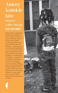 Amerykańskie lato - Kotlowitz Alex - książka