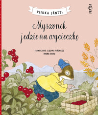Myszonek jedzie na wycieczkę - Riikka Jäntti - książka