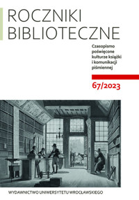 Roczniki Biblioteczne LXVII 67/2023 - Matwijów Maciej - książka