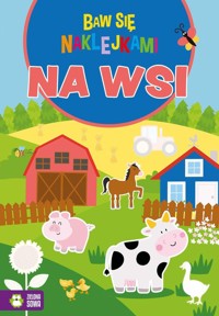 Baw się naklejkami Na wsi -  - książka