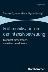 Frühmobilisation in der Intensivbetreuung -  - ebook