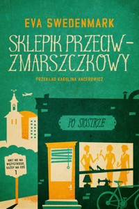 Sklepik przeciwzmarszczkowy - Eva Swedenmark - ebook + audiobook