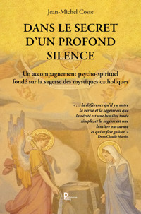 Dans le secret d'un profond silence - Jean-Michel COSSE - ebook