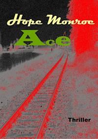 Ace - Hope Monroe - ebook