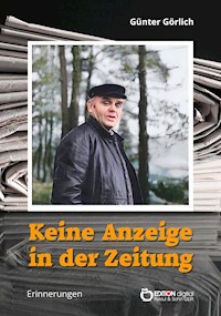 Keine Anzeige in der Zeitung - Günter Görlich - ebook