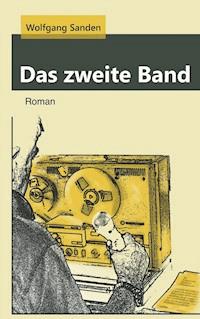 Das zweite Band - Wolfgang Sanden - ebook