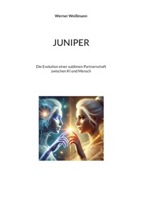 JUNIPER - Werner Weißmann - ebook
