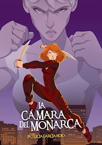 La Cámara del Monarca - Patricia García-Rojo Cantón - ebook