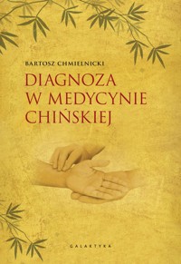 Diagnoza w medycynie chińskiej - Chmielnicki Bartosz - książka
