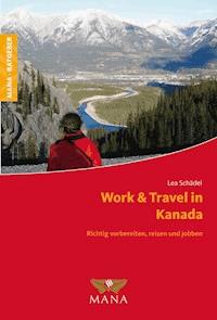 Work & Travel in Kanada - Lea Schädel - ebook
