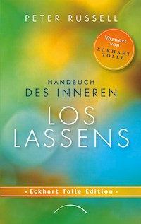 Handbuch des inneren Loslassens - Peter Russell - ebook