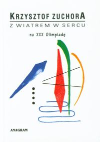 Z wiatrem w sercu - Zuchora Krzysztof - książka