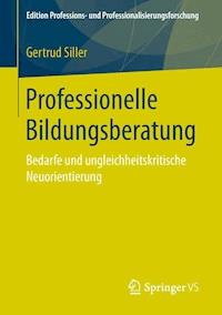 Professionelle Bildungsberatung - Gertrud Siller - ebook