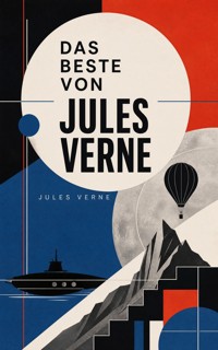 Das Beste Von Jules Verne - Jules Verne - ebook