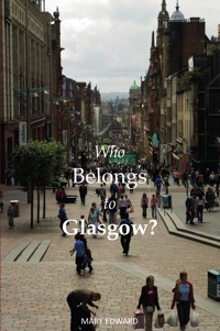 Who Belongs to Glasgow - Mary Edward - ebook