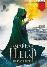 La marea de hielo - Morgan Rhodes - ebook