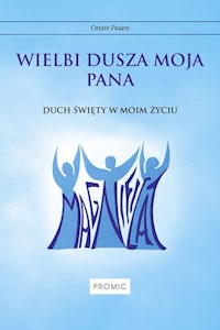 Wielbi dusza moja Pana - Pesare Oreste - książka