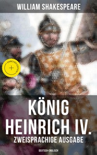 König Heinrich IV. (Zweisprachige Ausgabe: Deutsch-Englisch) - William Shakespeare - ebook