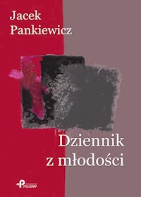 Dziennik z młodości - Jacek Pankiewicz - książka