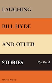 Laughing Bill Hyde and Other Stories - Rex Beach - ebook