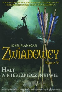 Halt w niebezpieczeństwie. Cykl Zwiadowcy. Księga 9 - John Flanagan - książka
