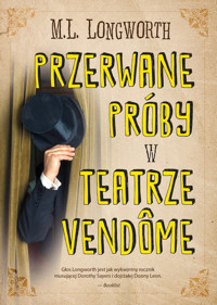 Verlaque i Bonnet na tropie. Przerwane próby w Teatrze Vendome - Longworth M.L. - ebook