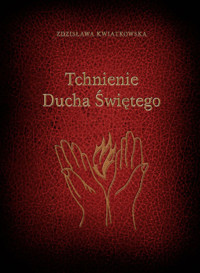Tchnienie Ducha Świętego - Kwiatkowska Zdzisława - książka