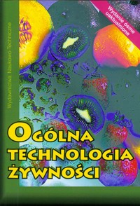 Ogólna technologia żywności - Pijanowski Eugeniusz, Dłużewski Mieczysław, Dłużewska Anna - książka
