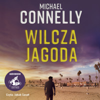 Wilcza jagoda - Michael Connelly - audiobook