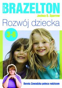 Rozwój dziecka Od 3 do 6 lat - Brazelton Thomas B., Sparrow Joshua D. - książka